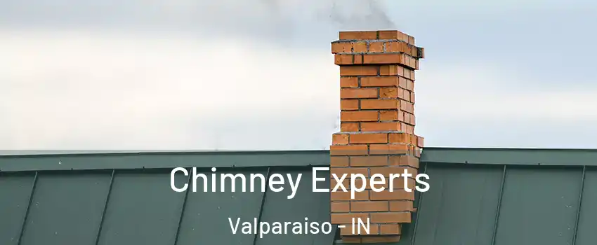 Chimney Experts Valparaiso - IN