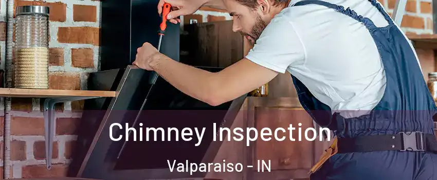  Chimney Inspection Valparaiso - IN