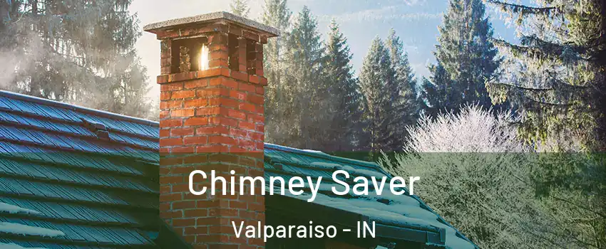 Chimney Saver Valparaiso - IN