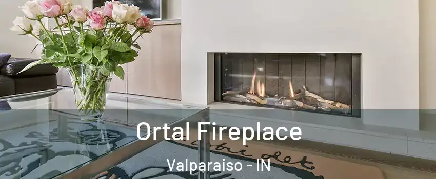 Ortal Fireplace Valparaiso - IN