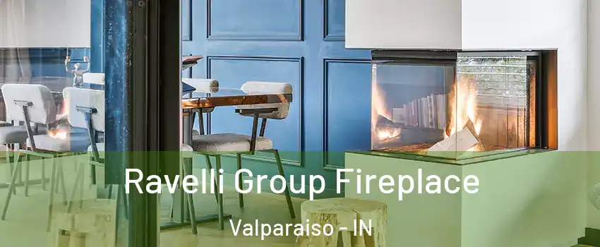  Ravelli Group Fireplace Valparaiso - IN